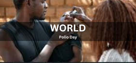 World Polio Day [विश्व पोलियो दिवस]